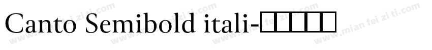 Canto Semibold itali字体转换